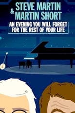 Poster for Steve Martin and Martin Short: An Evening You Will Forget for the Rest of Your Life 