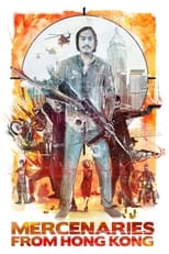 Poster for Mercenaries from Hong Kong 