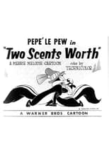 Poster for Two Scent's Worth