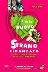 Poster di Il mio nuovo strano fidanzato