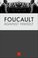 Poster for Foucault Against Himself