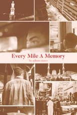 Poster for Every Mile A Memory