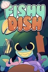 Fishy Dish (2024)