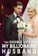 Poster for The Double Life of My Billionaire Husband