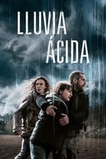 VER Lluvia acida (2023) Online Gratis HD