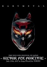 Poster for BABYMETAL - The Five Fox Festival in Japan - Silver Fox Festival
