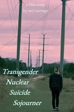 Poster for Transgender Nuclear Suicide Sojourner