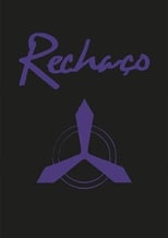 Poster for Rechaço