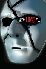 Poster di Bryan Loves You