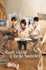 Rush to the Dead Summer
