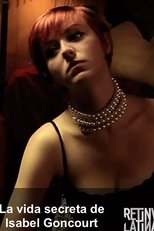 La Vida Secreta de Isabel Goncourt poster movie