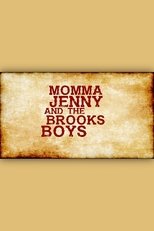 Poster for Momma Jenny & the Brooks Boys