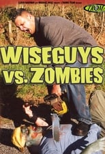 Poster for Wiseguys vs. Zombies