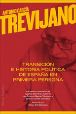 Poster di Antonio García-Trevijano: Transición e historia política de España en primera persona