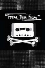 Poster for Steal This Film