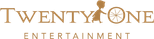 TwentyOne Entertainment