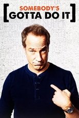 Somebody's Gotta Do It - 30 min. Version poster