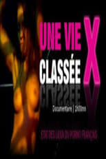 Poster for Une vie classée X