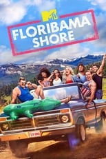 Poster for MTV Floribama Shore