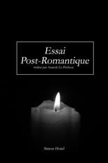 Poster for Essai Post-Romantique 