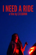 Poster di I Need a Ride