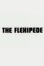 Poster di The Flexipede