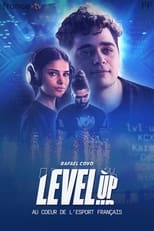 Poster for Level up, au cœur de l'Esport français