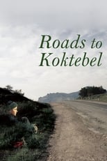 Poster for Roads to Koktebel