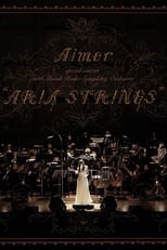 Poster for Aimer Special Concert With Slovak Radio Symphony Orchestra 'ARIA STRINGS'