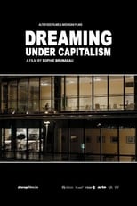 Poster for Dreaming Under Capitalism