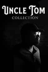 Uncle Tom Collection