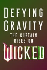 Poster for Defying Gravity: The Curtain Rises on Wicked