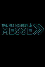 Y’a du monde à messe