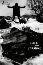 David Gilmour: Luck And Strange