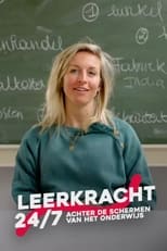 Poster for Leerkracht 24/7 - Achter de schermen in het onderwijs
