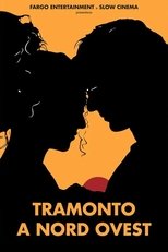 Tramonto a Nord Ovest poster