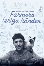 Farmors leriga händer - En film om Lisa Larson