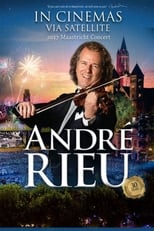 Poster for André Rieu - 2017 Maastricht Concert 