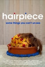 Poster for Hairpiece