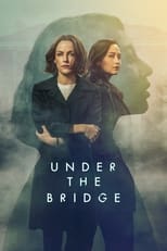 Poster for Under the Bridge Season 1