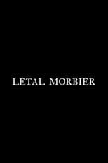 Poster di Letal Morbier