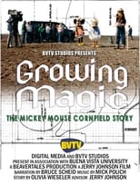 Poster for Growing Magic: The Mickey Mouse Cornfield Story