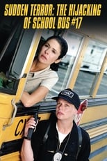 Poster for Sudden Terror: The Hijacking of School Bus #17 