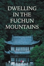 Poster for Dwelling in the Fuchun Mountains