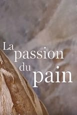 Poster di La passion du pain