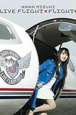 Poster for 水樹奈々 LIVE FLIGHT×FLIGHT+