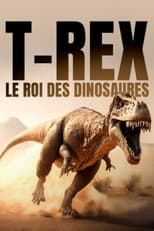 Poster for T-rex, le roi des dinosaures 