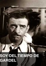 Poster for Soy del tiempo de Gardel