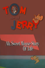 Poster for Ah, Sweet Mouse-Story Of Life 