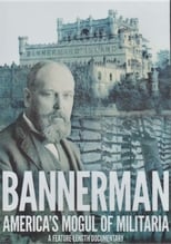 Poster for Bannerman: America's Mogul of Militaria